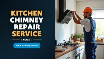 Kitchen Chimney Repair Services in Gaur City-1 Noida – Near Me