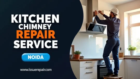 Kitchen Chimney Repair Services in Fortis Hospital Noida