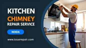 Kitchen Chimney Repair Services in Ganga Shopping Complex Noida